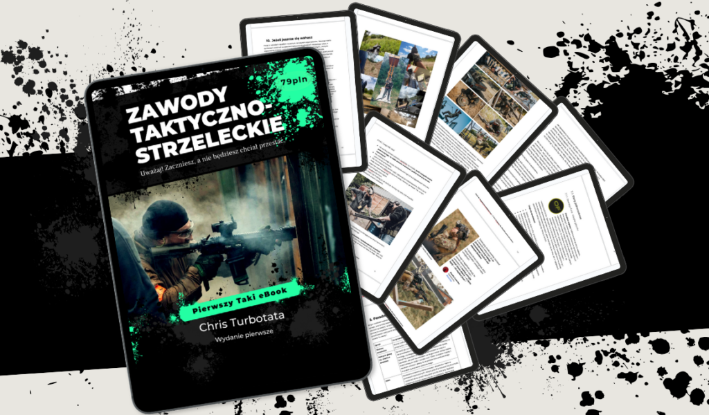 Ebook Zawody taktyczno strzeleckie Uważaj, gdy zaczniesz nie będziesz chciał przestać - okładka i kilka stron.